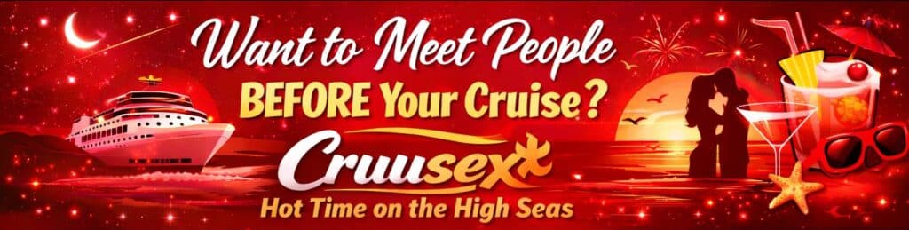 Cruusex - Meet People on Your Cruise Before You Board